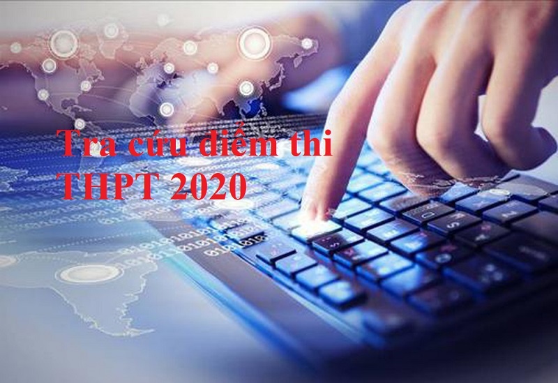 Tra cứu điểm thi tốt nghiệp THPT quốc gia 2020 đợt 2