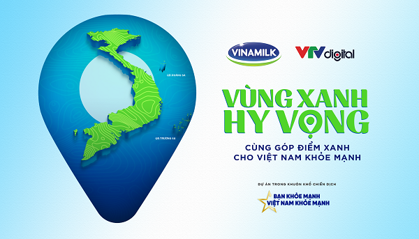 Vinamilk lan tỏa những 'vùng xanh hy vọng', vì một Việt Nam khỏe mạnh