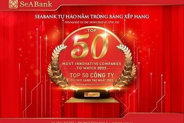 SeABank được vinh danh trong “Top 50 Công ty đổi mới sáng tạo nhất 2022” trong lĩnh vực kinh doanh và công nghệ