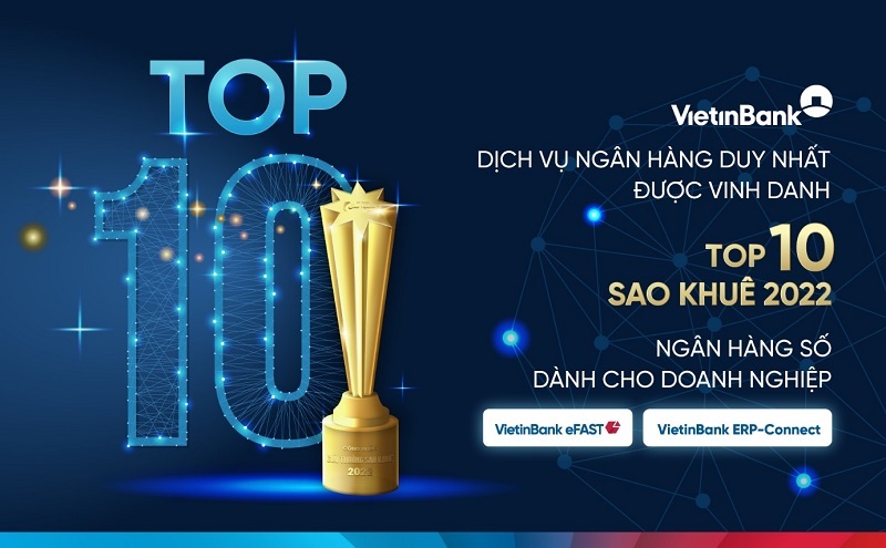Digital banking for businesses of VietinBank – The only banking service in the Top 10 Sao Khue 2022