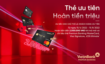 Open a priority card with VietinBank – cashback up to 2 million VND